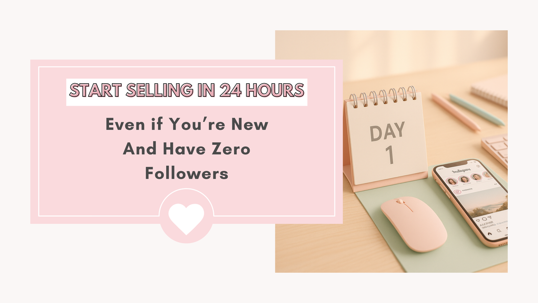 Start Selling in 24 Hours – Even if You’re New And Have Zero Followers