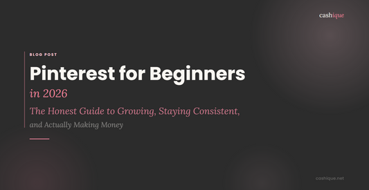 Pinterest for Beginners in 2026: The Honest Guide to Growing, Staying Consistent, and Actually Making Money
