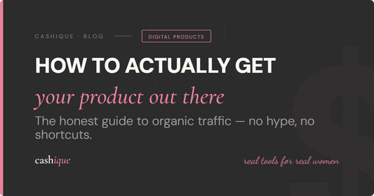 How to Actually Get Your Digital Product in Front of People (The Honest Guide)