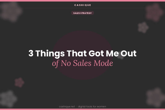 The 3 Things That Finally Got Me Out of ‘No Sales’ Mode
