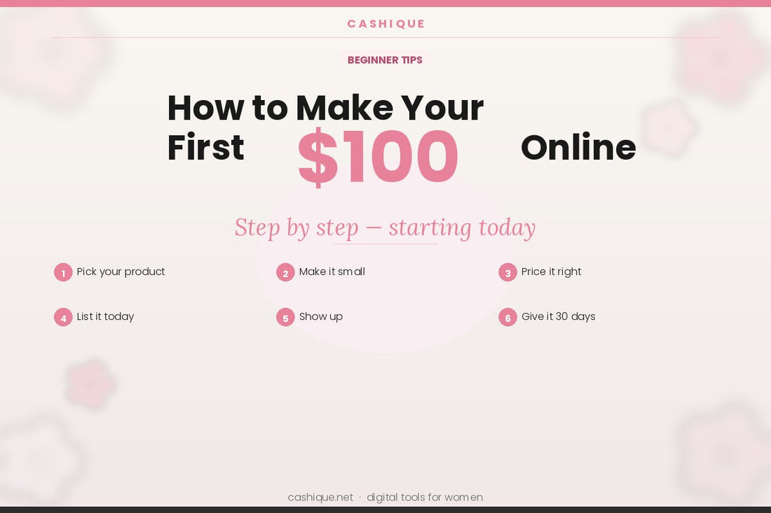 How to Make Your First $100 Online Step by Step
