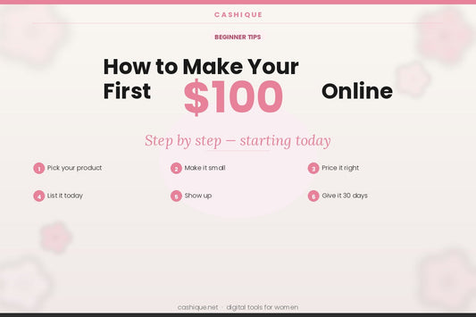 How to Make Your First $100 Online Step by Step