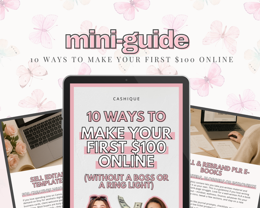 10 Ways to Make Your First $100 Online (Mini-Guide)